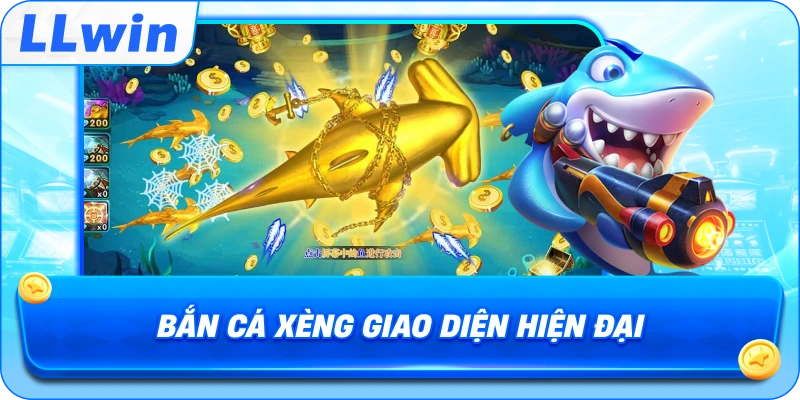 Bắn Cá Xèng giao diện hiện đại