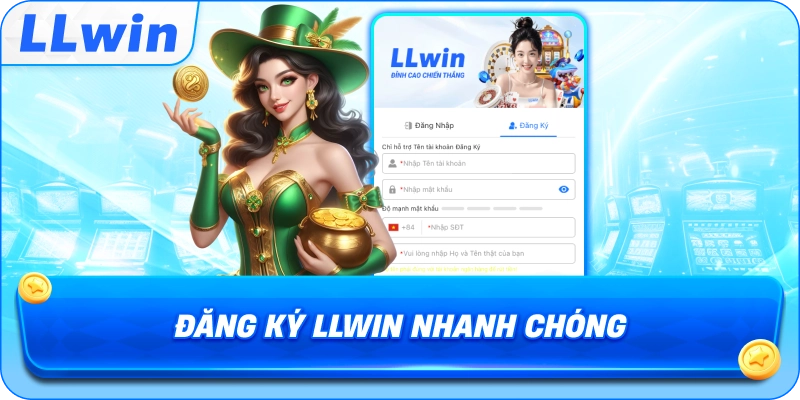 Đăng Ký LLWIN nhanh chóng