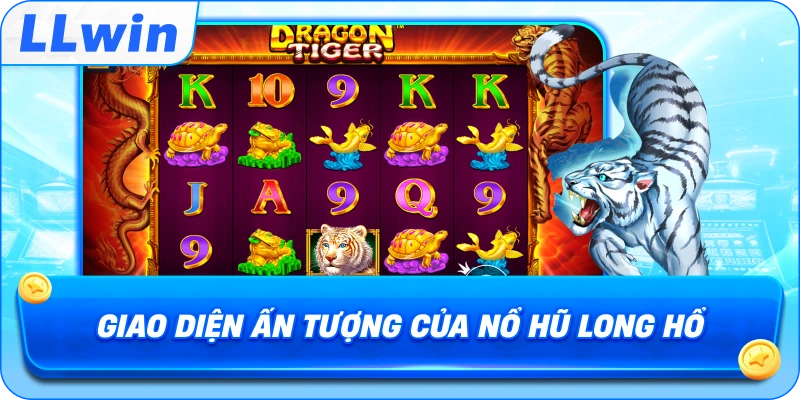 Giao diện ấn tượng của Nổ Hũ Long Hổ