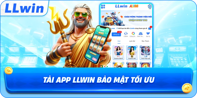 Tải App LLWIN Bảo Mật Tối Ưu