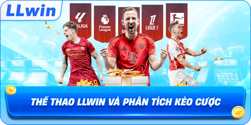 Thể Thao LLWIN và phân tích kèo cược