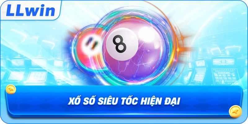 Xổ Số Siêu Tốc hiện đại