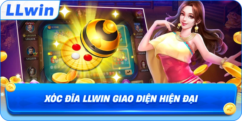 Xóc Đĩa LLWIN giao diện hiện đại